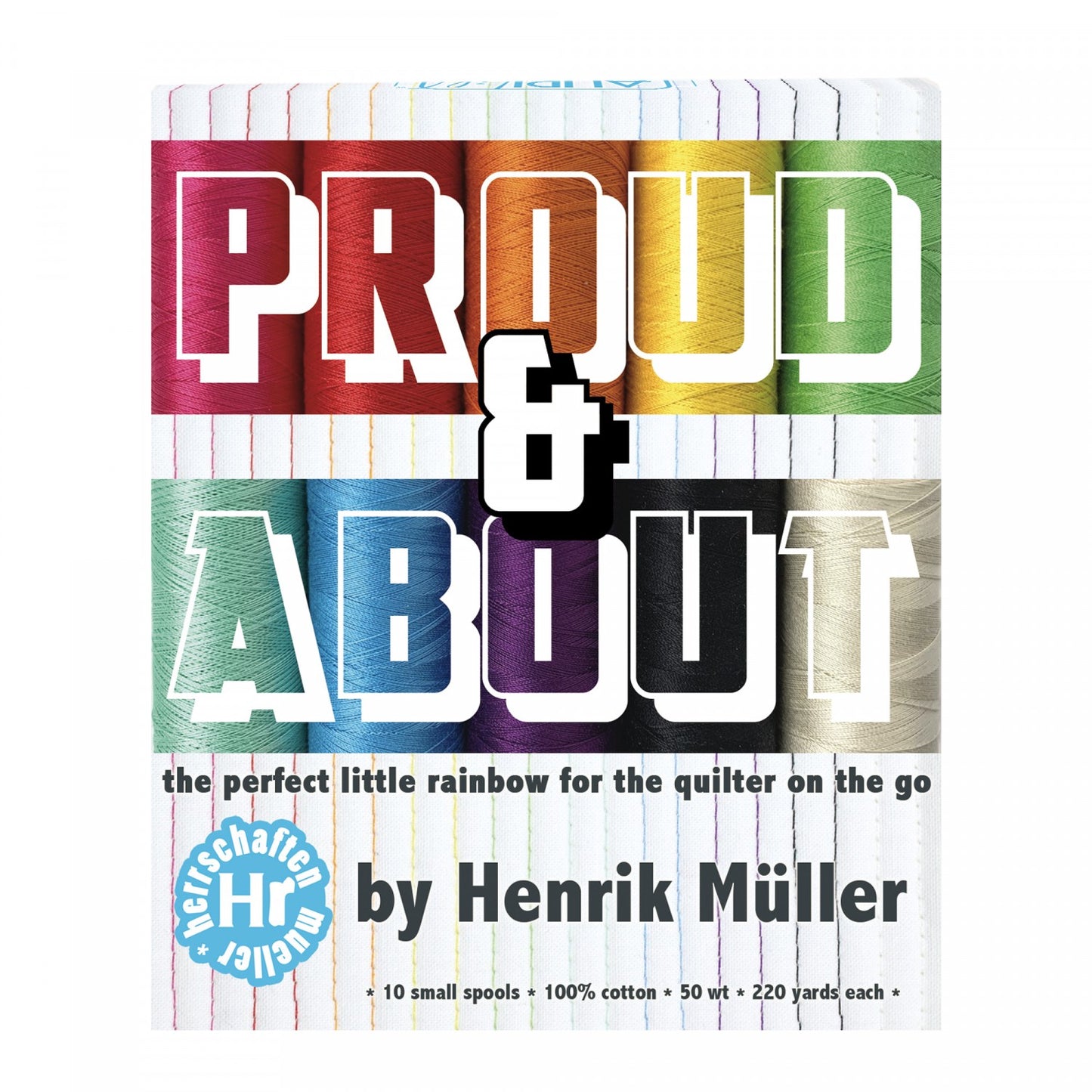 Proud & About - Aurifil Thread Collection | Henrik Müller