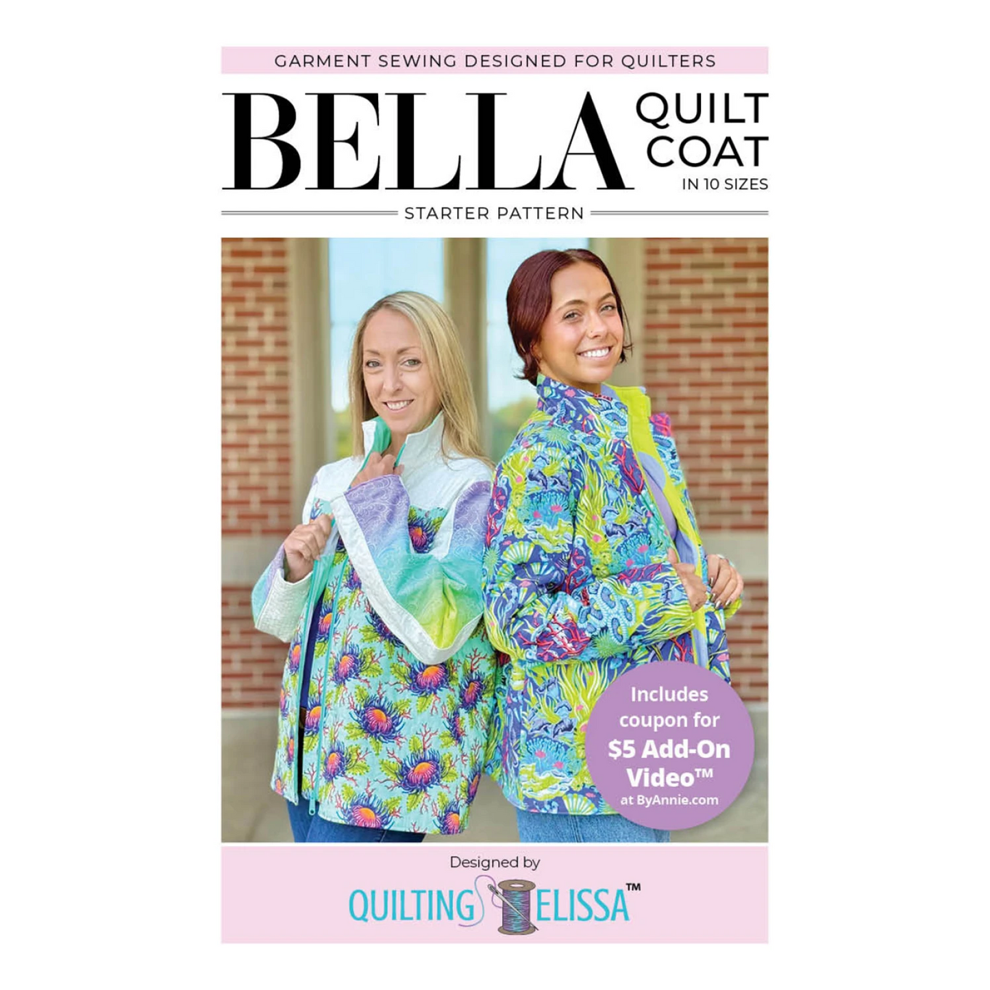 Bella quilt coat pattern cover with two women wearing colorful quilt coats.