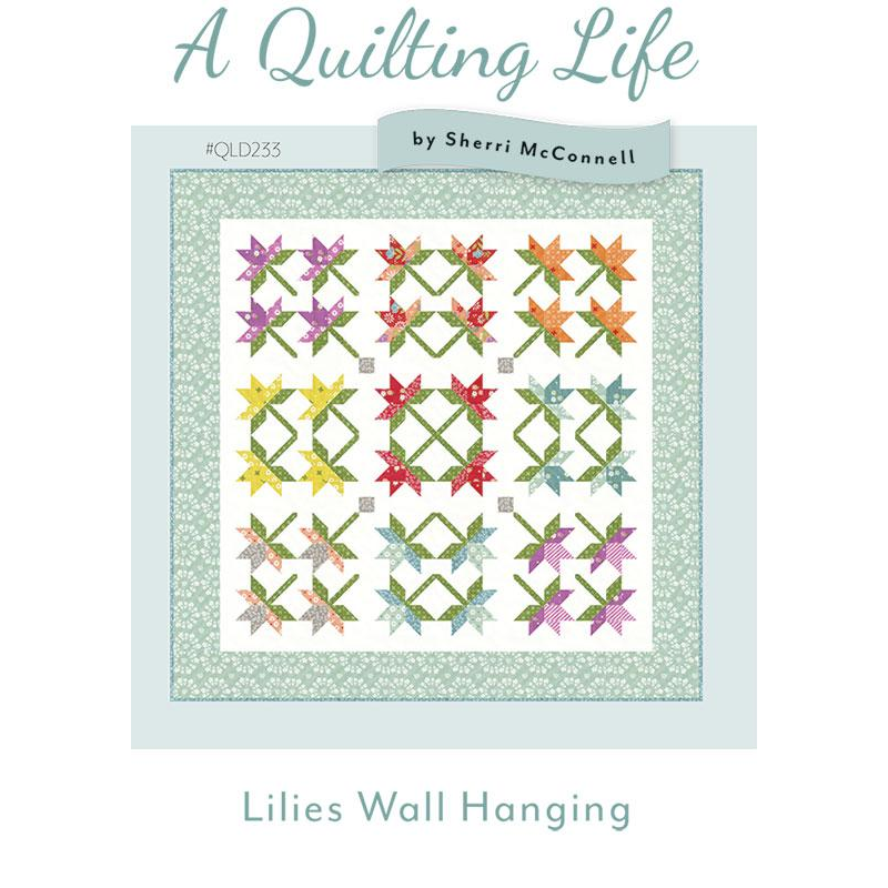 Lilies Wall Hanging | A Quilting Life Designs