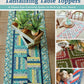 Pat Sloan's Tantalizing Table Toppers