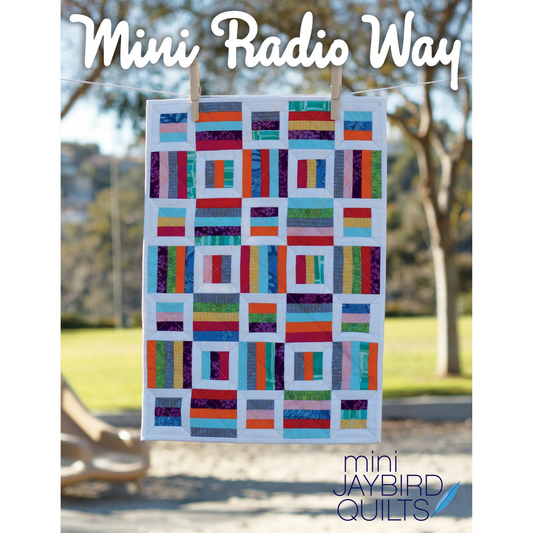 Mini Radio Way | Jaybird Quilts