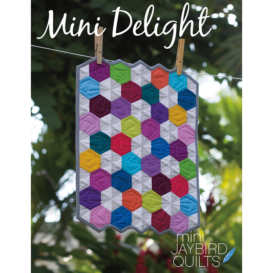 Mini Delight | Jaybird Quilts